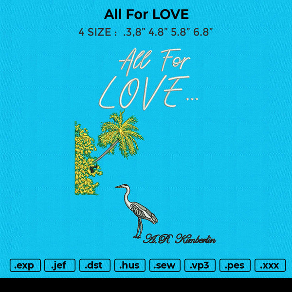 All For LOVE Embroidery