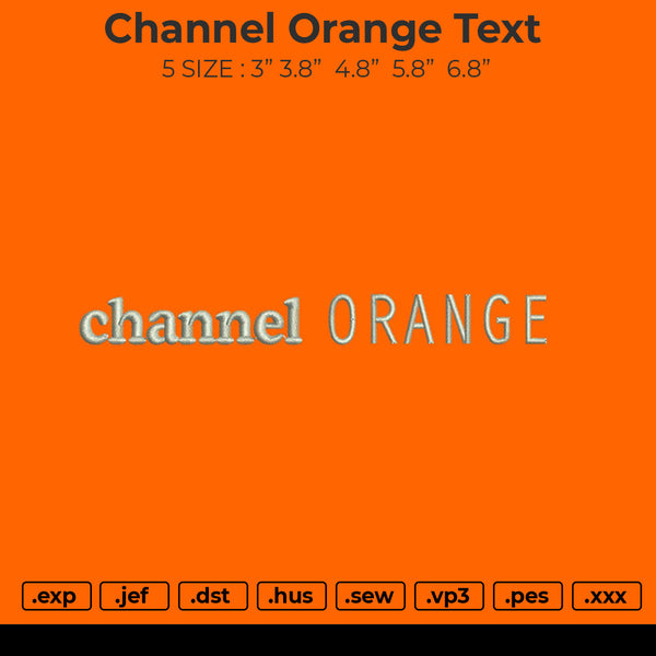 Channel Orange Text Embroidery
