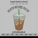 Death Before Decafe