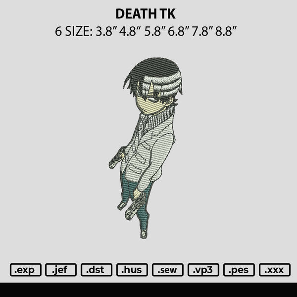 Death Tk Embroidery File 6 sizes