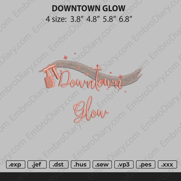 downtown glow Embroidery