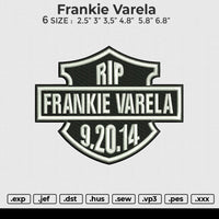 Frankie Varela Embroidery File 6 sizes