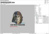 Im What Remains Embroidery File 6 sizes