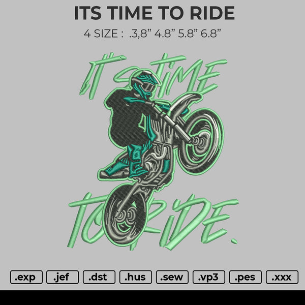 ITS TIME TO RIDE