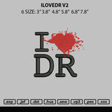Ilovedr V2 Embroidery File 6 sizes