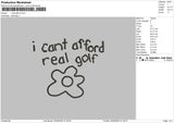 I Cant Afford Embroidery File 6 sizes