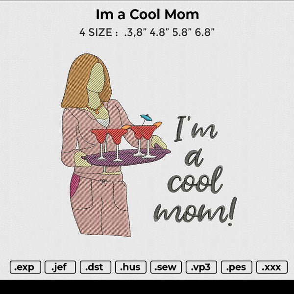 Im a cool mom Embroidery