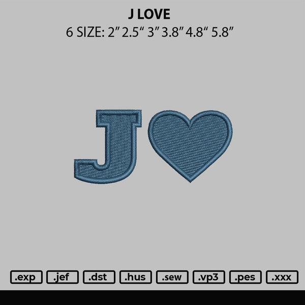 J Love Embroidery File 6 sizes