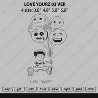 Love Yourz 03 Ver Embroidery