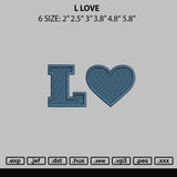 L love Embroidery File 6 sizes