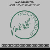 Mad Organized Embroidery File 6 sizes