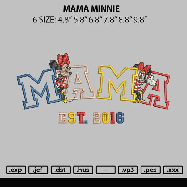 Mama Minnie Embroidery File 6 sizes