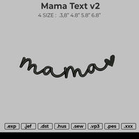 Mama Text V2