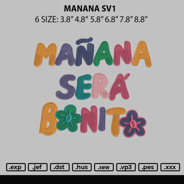 Manana Sv1 Embroidery File 6 sizes