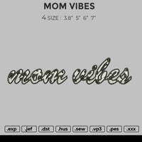 Mom Vibe Embroidery