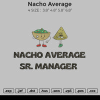 Nacho Average Embroidery