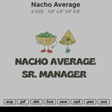 Nacho Average Embroidery
