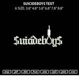 Suicideboys Text Embroidery File 6 sizes