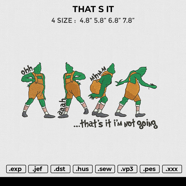 THAT S IT Embroidery