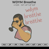 WDYM Breathe Embroidery