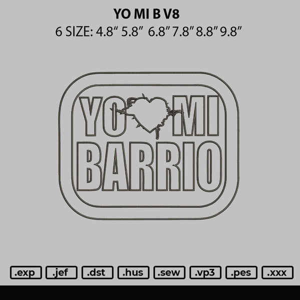 Yo Mi B V8 Embroidery File 6 sizes