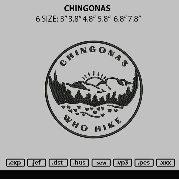 Chingonas Embroidery File 6 sizes