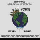 Cold World Embroidery File 6 sizes