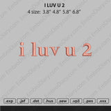 I Luv U 2 Text Embroidery