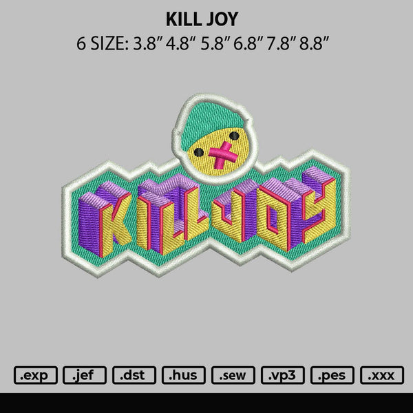 Kill Joy Embroidery File 6 sizes
