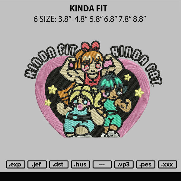 Kinda Fit Embroidery File 6 sizes