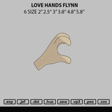 Love Hand Flynn Embroidery File 6 sizes