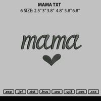Mama Txt Embroidery
