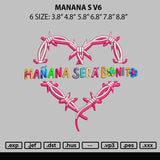 Manana S V6 Embroidery File 6 sizes