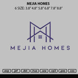 Mejia Home Embroidery File 6 sizes