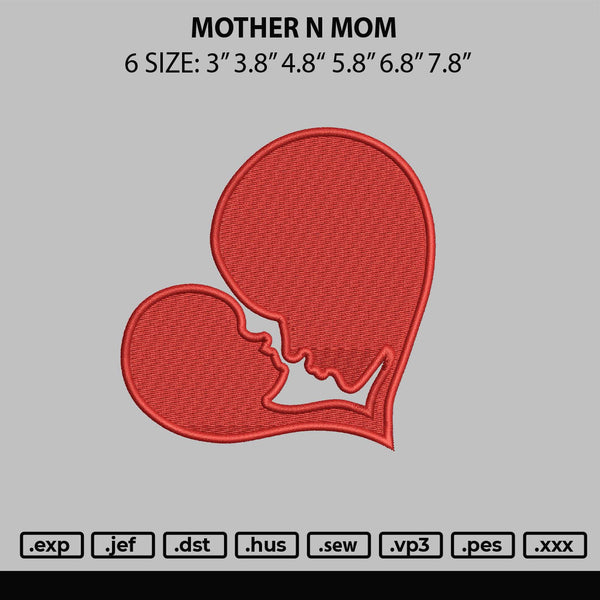 Mother N Mom Embroidery File 6 sizes