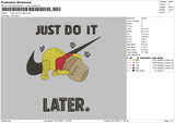 Nike Just Do It Later