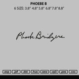 Phoebe B Embroidery File 6 sizes