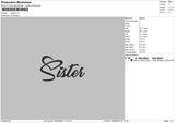 Sister Text Embroidery File 6 sizes