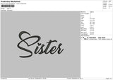 Sister Text Embroidery File 6 sizes