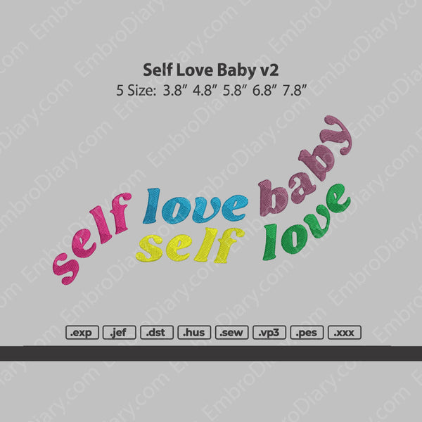 Self love baby v2 Embroidery