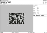 Somebodys Embroidery File 6 sizes