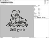 still got it Embroidery