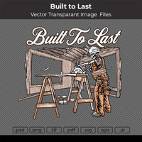 Built To Last Vector  Files