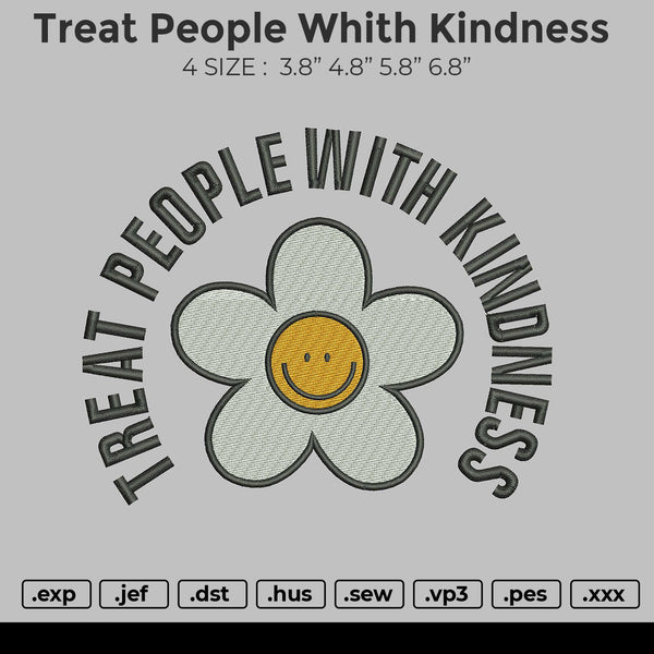Treat People With Kindness Embroidery