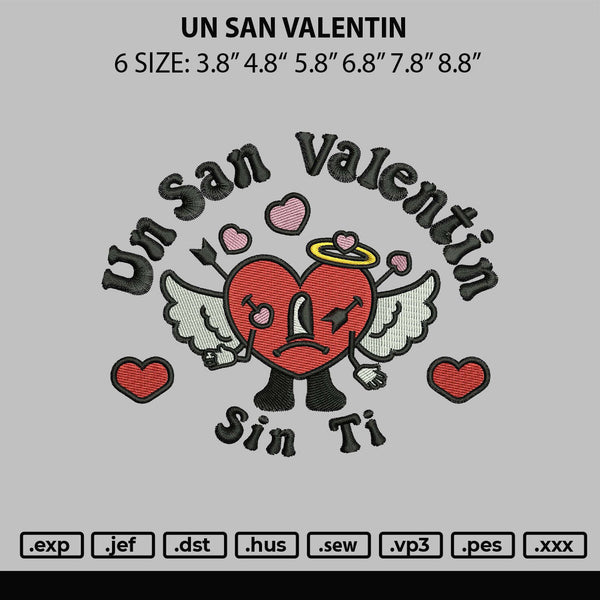 Un San Valentin Embroidery File 6 sizes