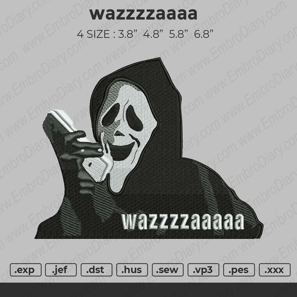 Wazzzzaaaa Embroidery