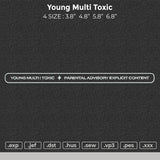 Young Multi Toxic