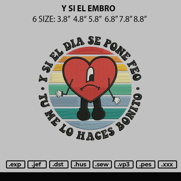 Y Si El Embro Embroidery File 6 sizes